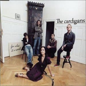 Cardigans  For What It's Worth   CD Single