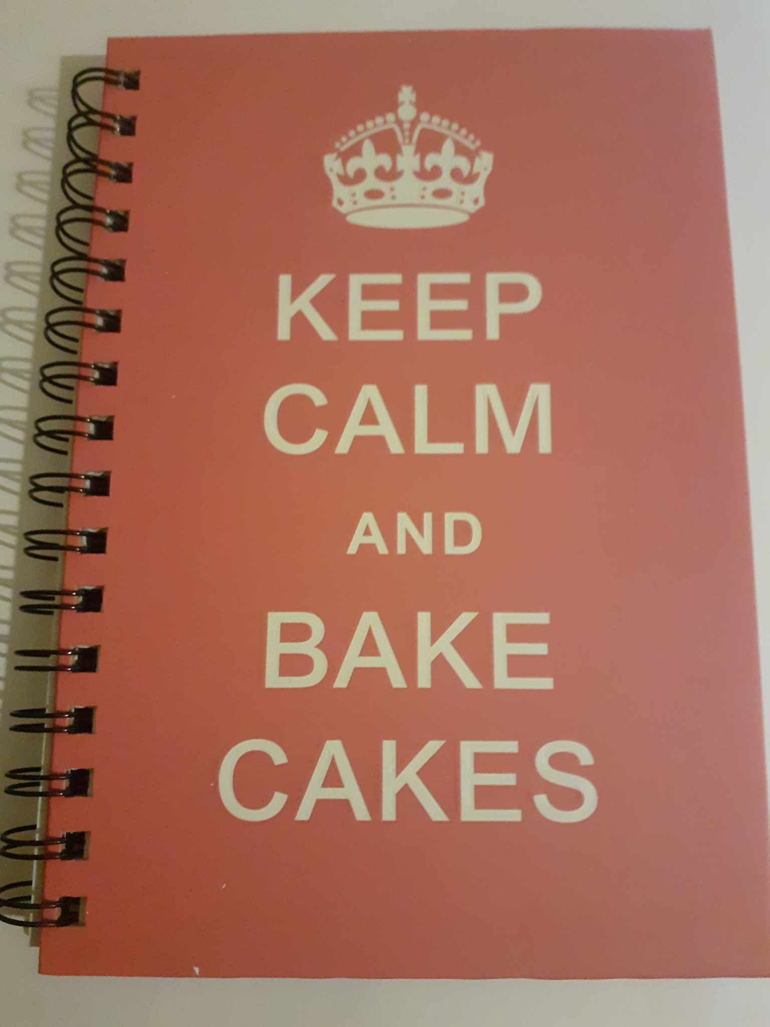 Keep Calm And Bake Cakes Note Book Hard Back