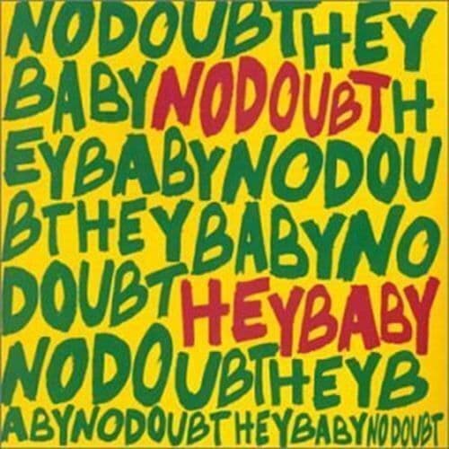 No Doubt Hey Baby by   CD Single